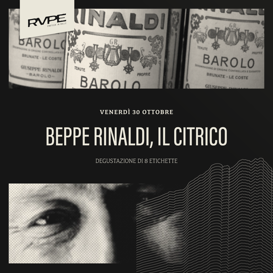 Beppe Rinaldi, il Citrico by Dives Vinum - Venerdì 30 Ottobre